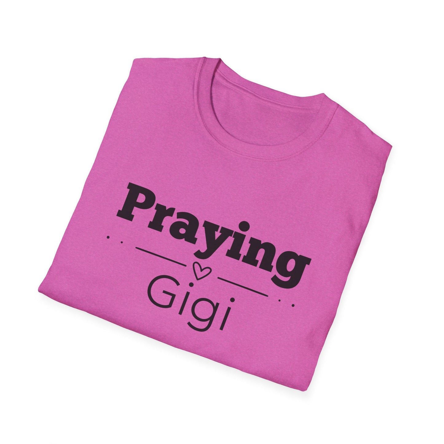 Praying Gigi -Straight Line with Heart - Softstyle T-Shirt