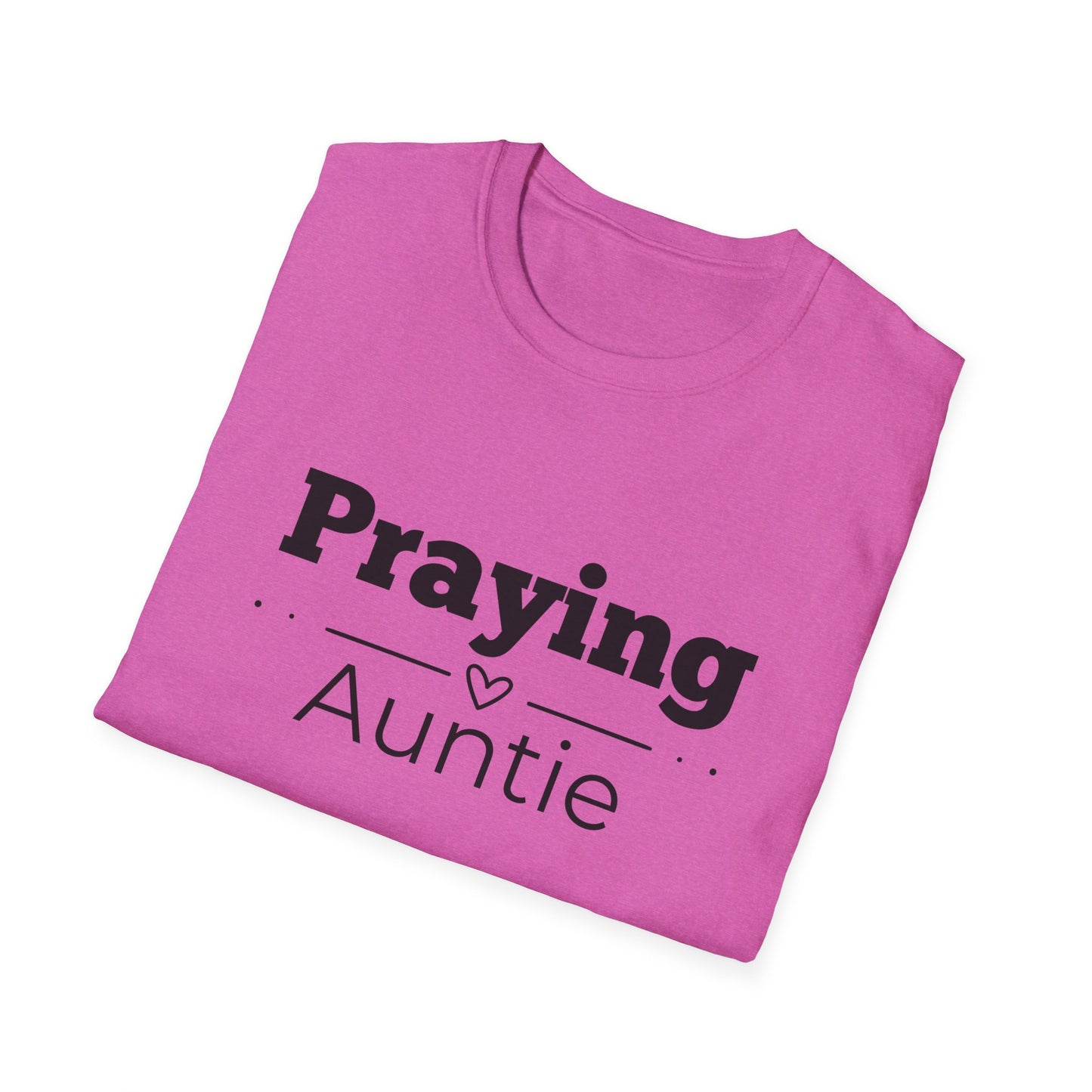 Praying Auntie - Straight Line with Heart- Softstyle T-Shirt