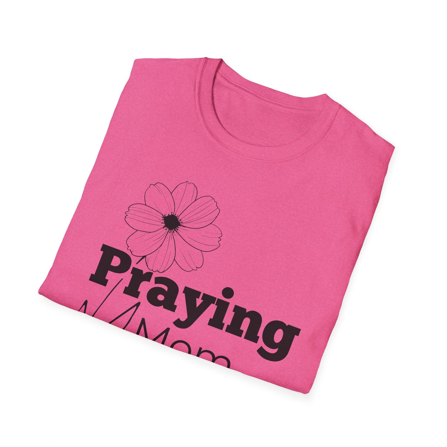 Praying Mom - Floral Design - Softstyle T-Shirt