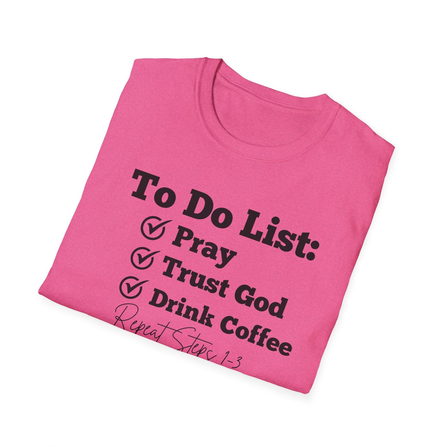 Coffee Lovers - To Do List - Softstyle T-Shirt