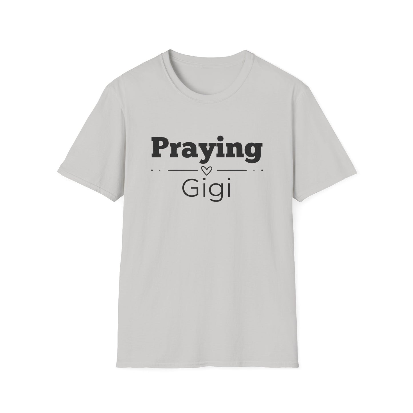 Praying Gigi -Straight Line with Heart - Softstyle T-Shirt