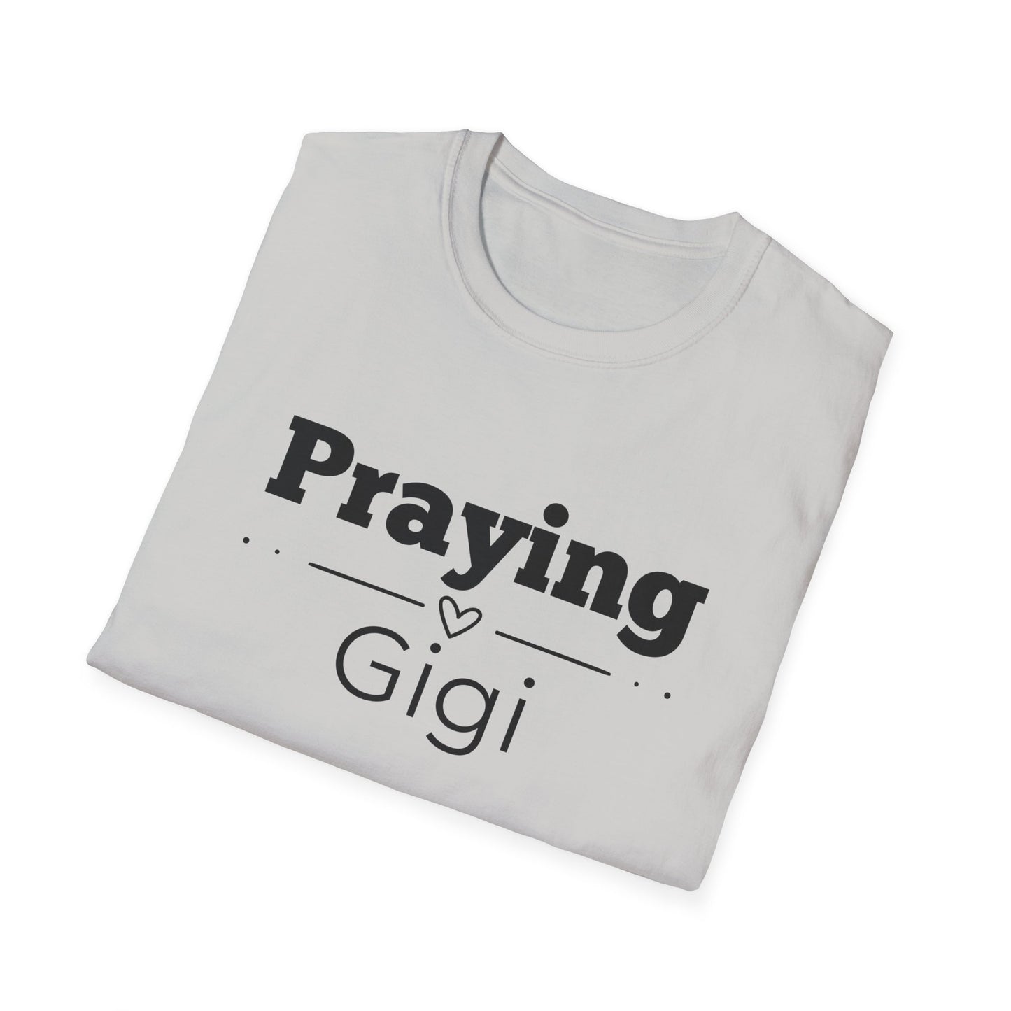 Praying Gigi -Straight Line with Heart - Softstyle T-Shirt