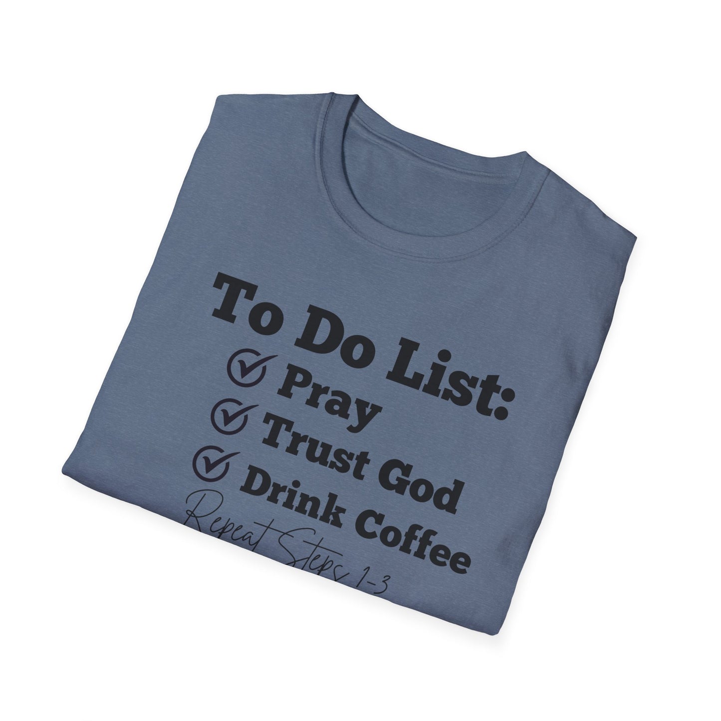 Coffee Lovers - To Do List - Softstyle T-Shirt