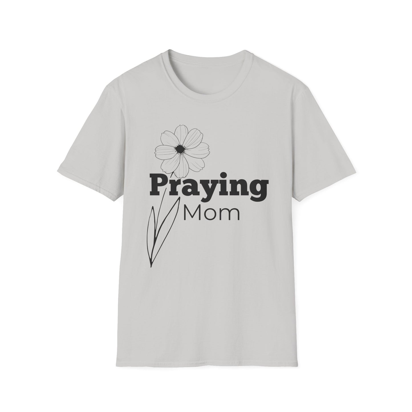Praying Mom - Floral Design - Softstyle T-Shirt
