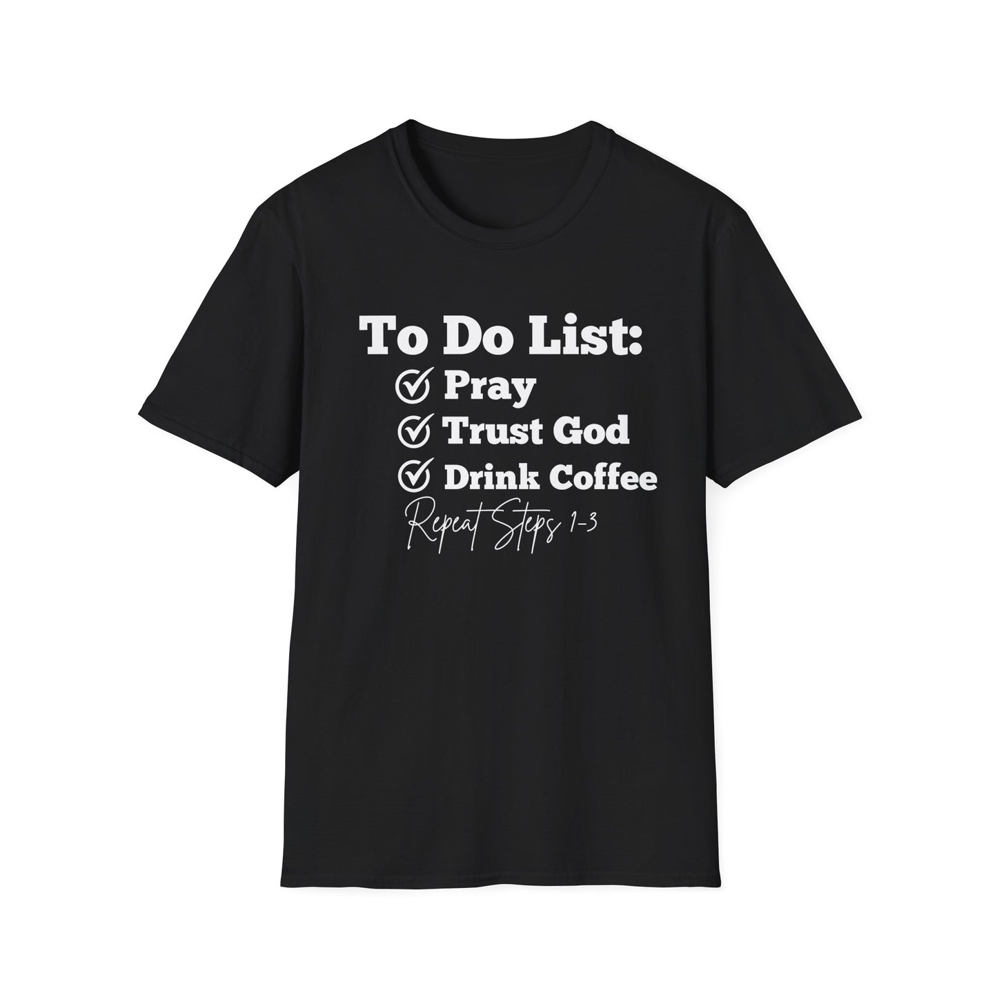 Coffee Lovers - To Do List - Softstyle T-Shirt