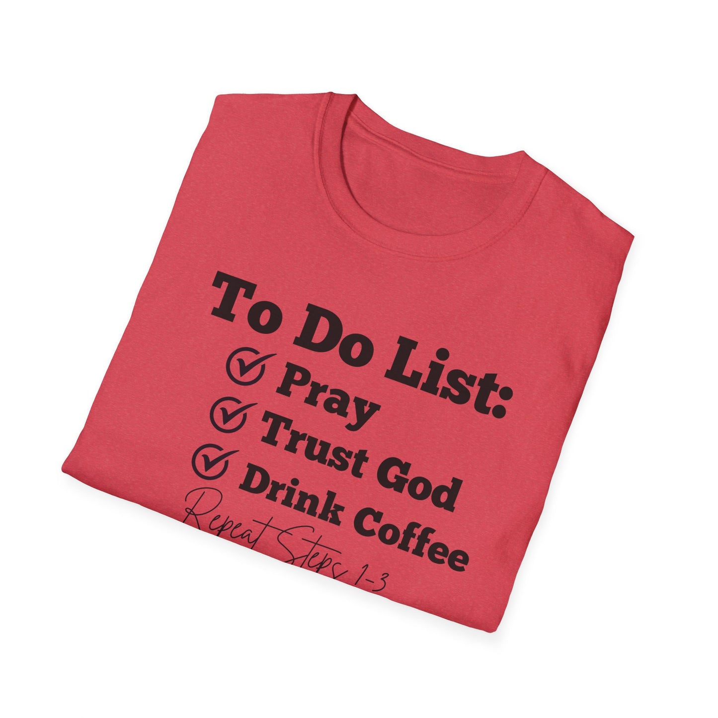 Coffee Lovers - To Do List - Softstyle T-Shirt