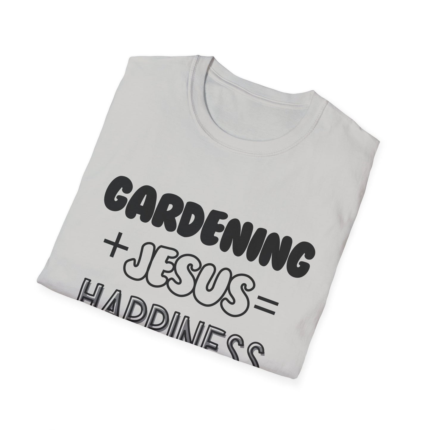 Gardening -Happines - Softstyle T-Shirt