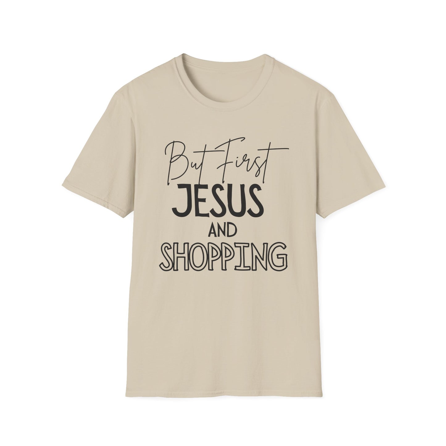 Shopping -But First - Softstyle T-Shirt