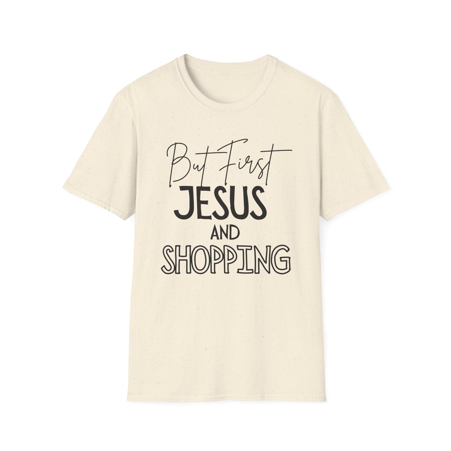 Shopping -But First - Softstyle T-Shirt
