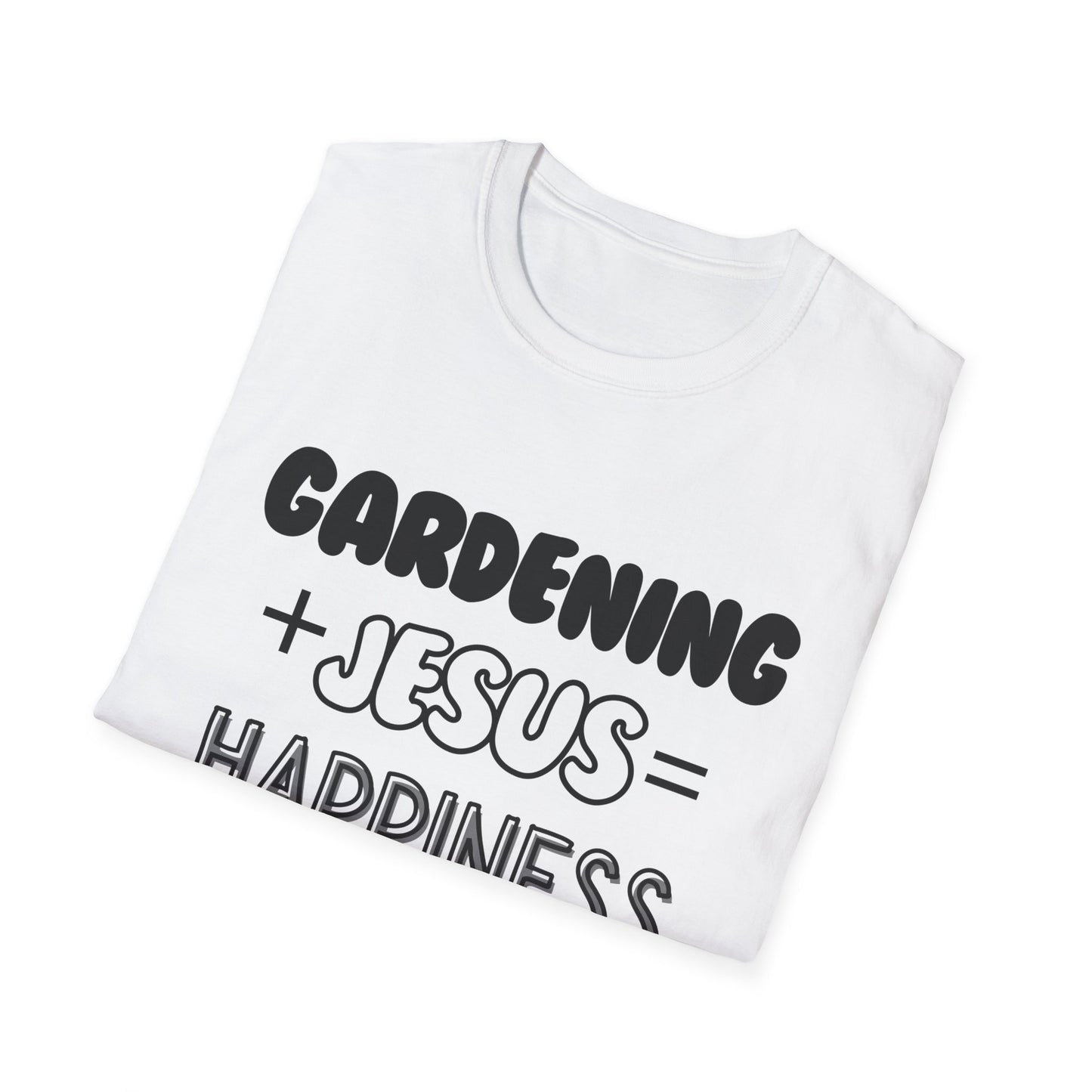 Gardening -Happines - Softstyle T-Shirt