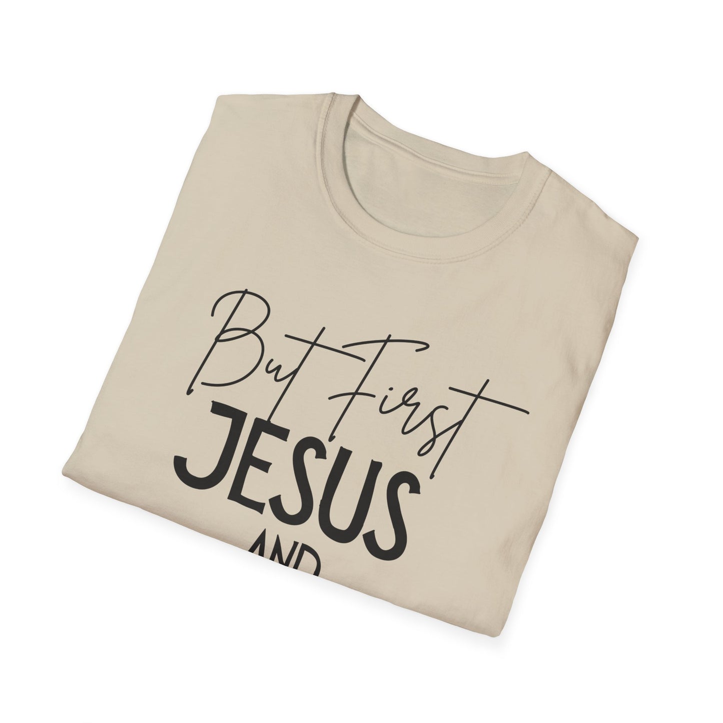 Cooking -But First - Softstyle T-Shirt