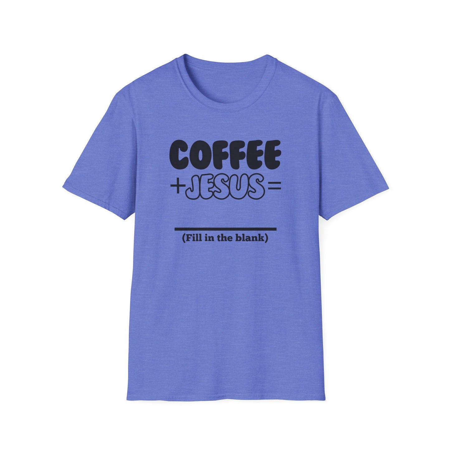 Coffee Lovers - Fill in the Blank - Softstyle T-Shirt