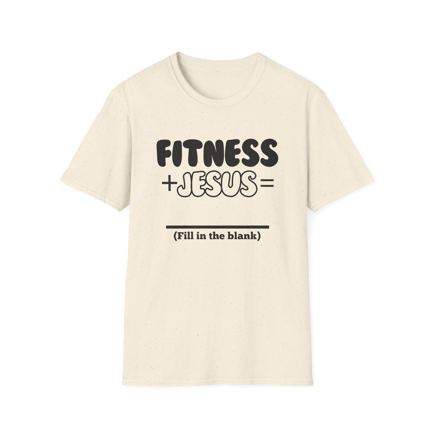 Fitness -Fill in the Blank - Softstyle T-Shirt