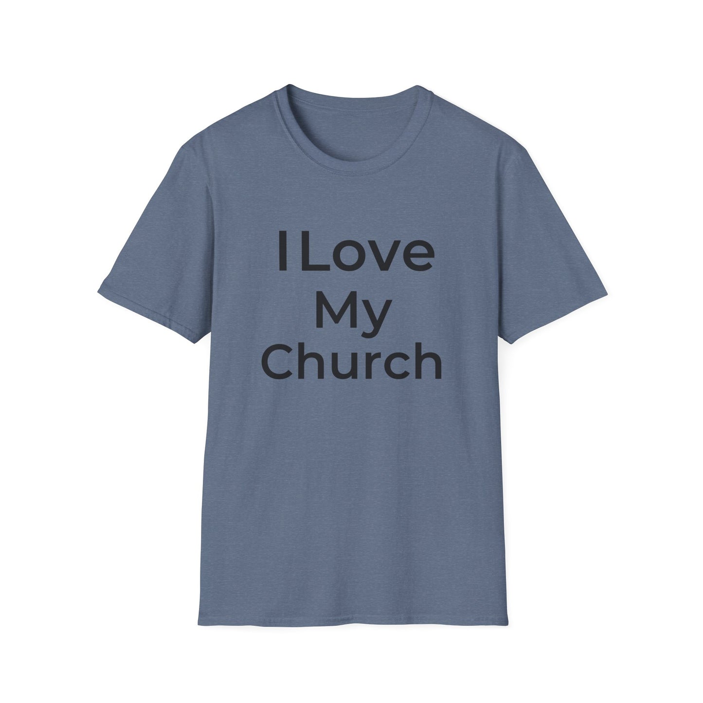 I Love My Church - Plain Text  - Softstyle T-Shirt
