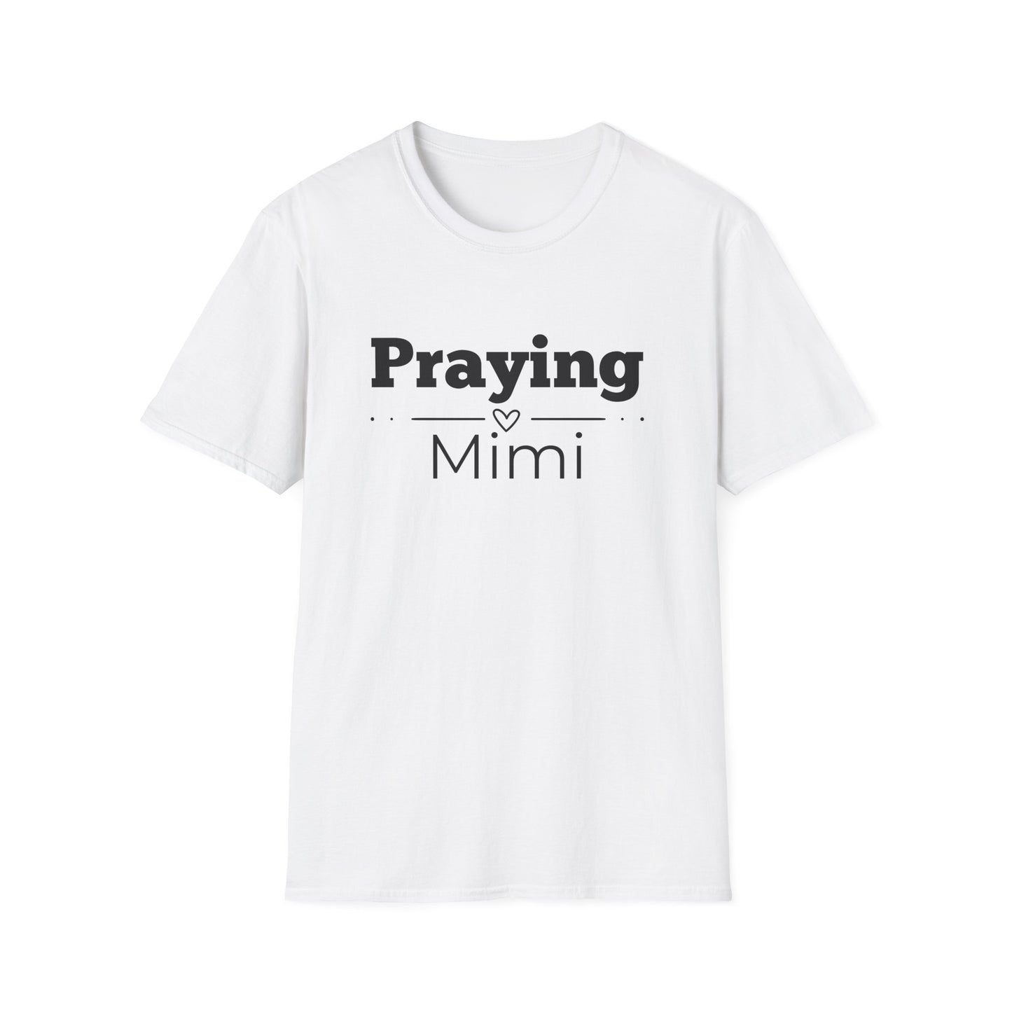Praying Mimi -Straight Line with Heart - Softstyle T-Shirt