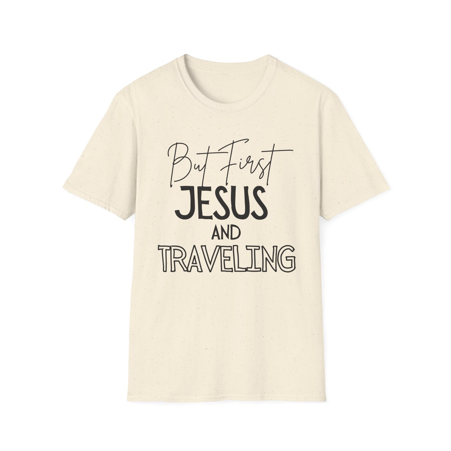 Travel -But First - Softstyle T-Shirt