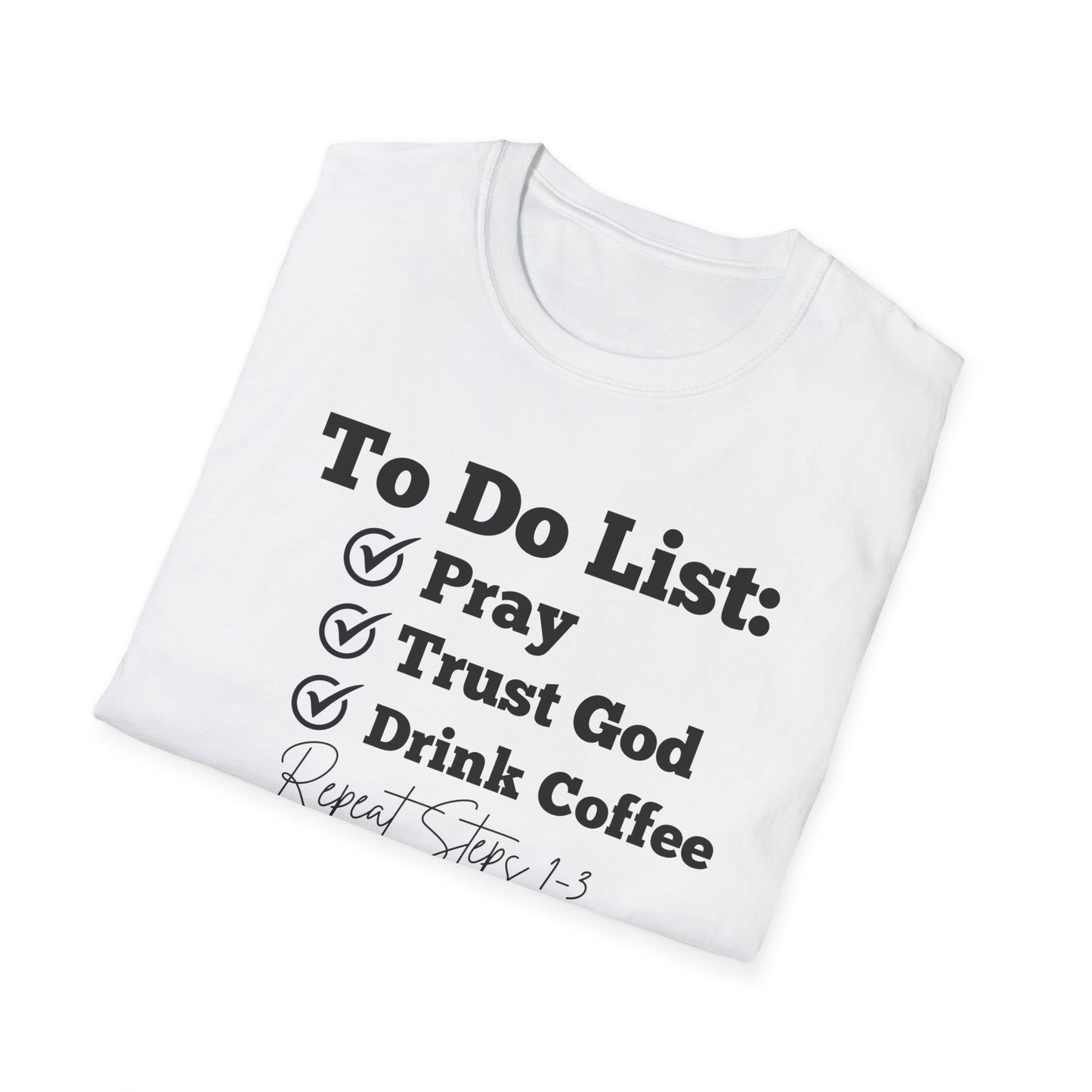 Coffee Lovers - To Do List - Softstyle T-Shirt