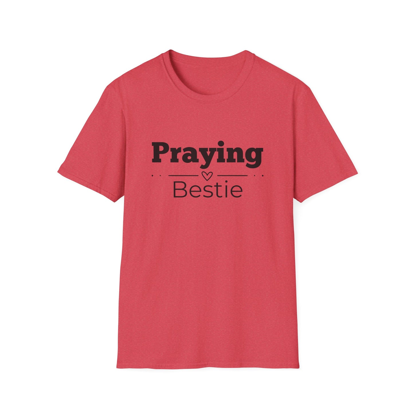Praying Bestie - Straight Line with Heart- Softstyle T-Shirt