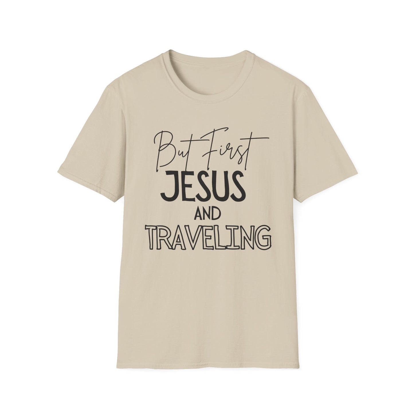 Travel -But First - Softstyle T-Shirt