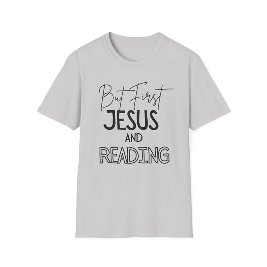 Reading -But First - Softstyle T-Shirt