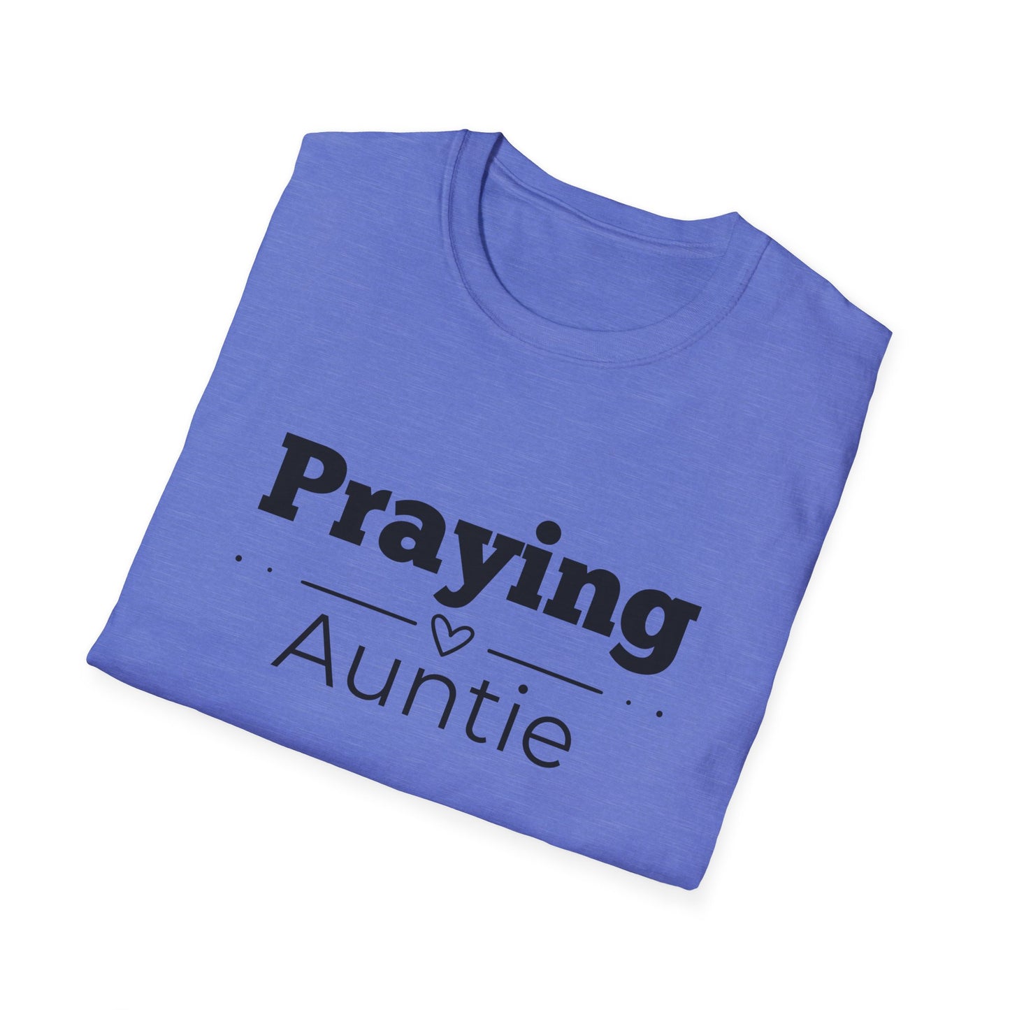 Praying Auntie - Straight Line with Heart- Softstyle T-Shirt
