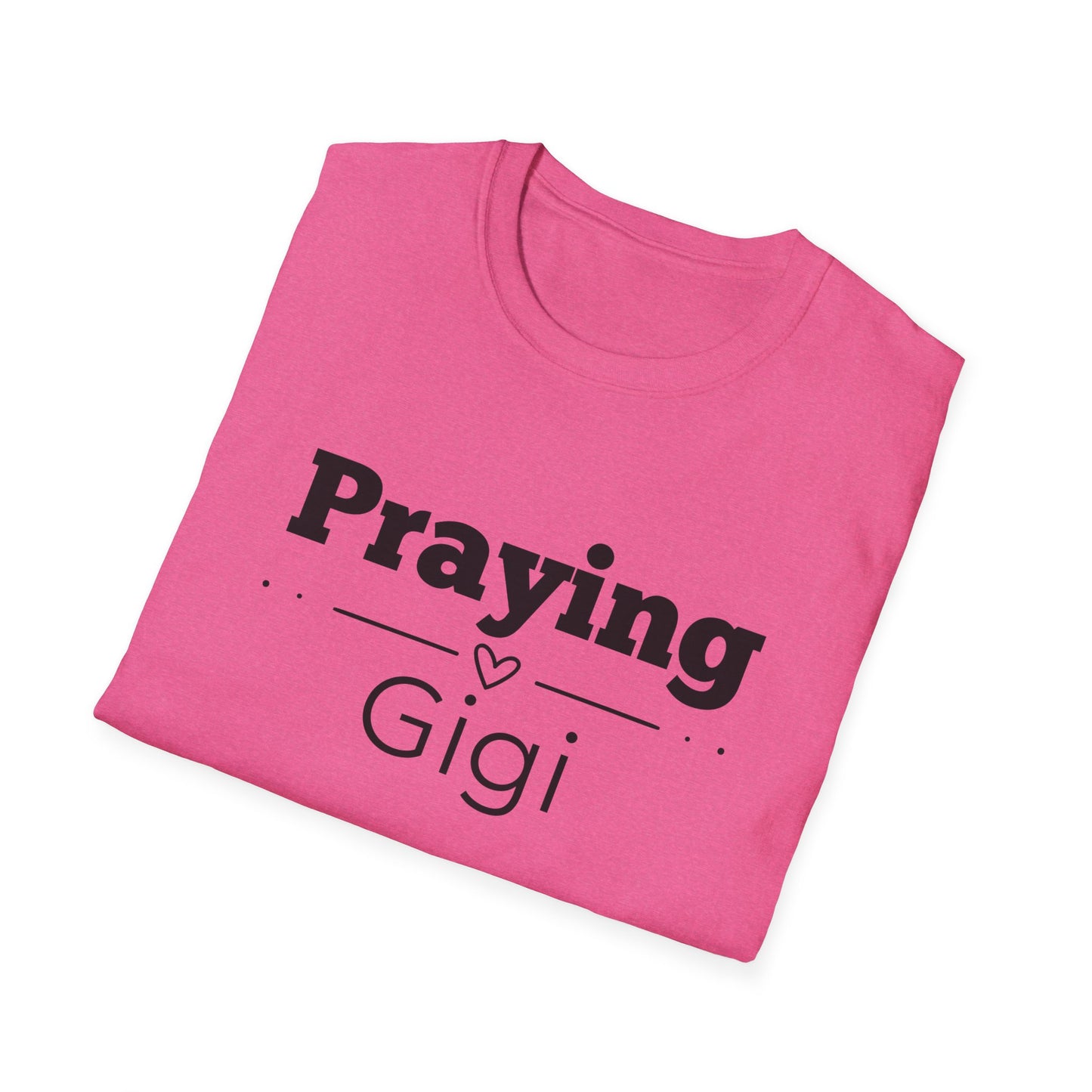 Praying Gigi -Straight Line with Heart - Softstyle T-Shirt