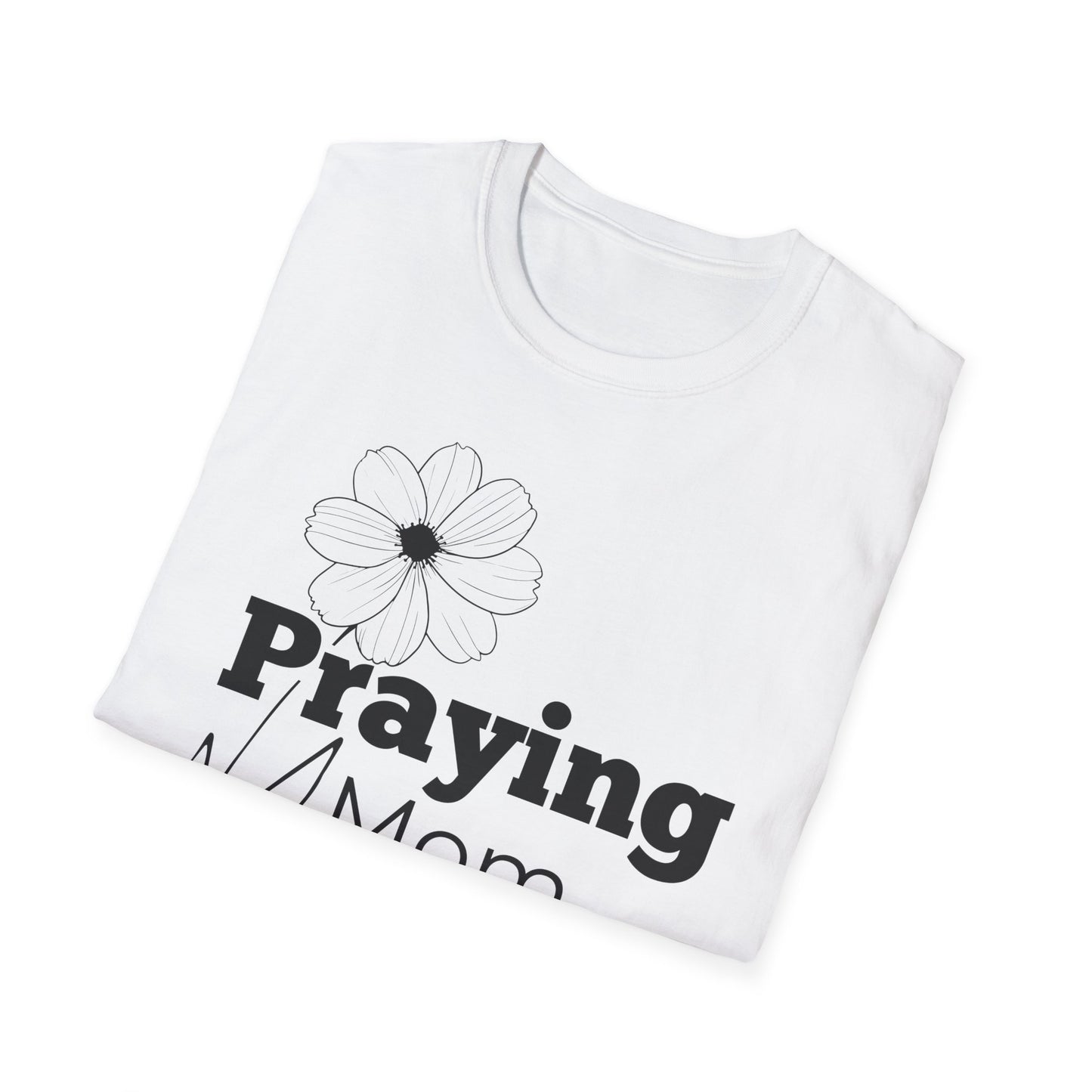 Praying Mom - Floral Design - Softstyle T-Shirt