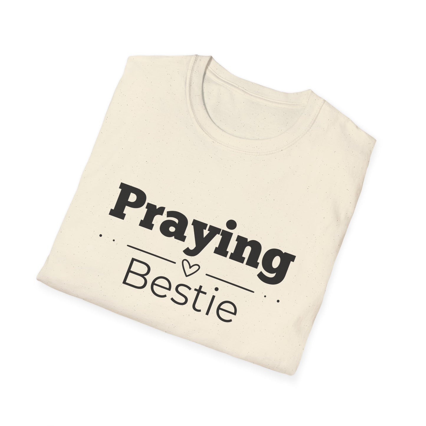 Praying Bestie - Straight Line with Heart- Softstyle T-Shirt