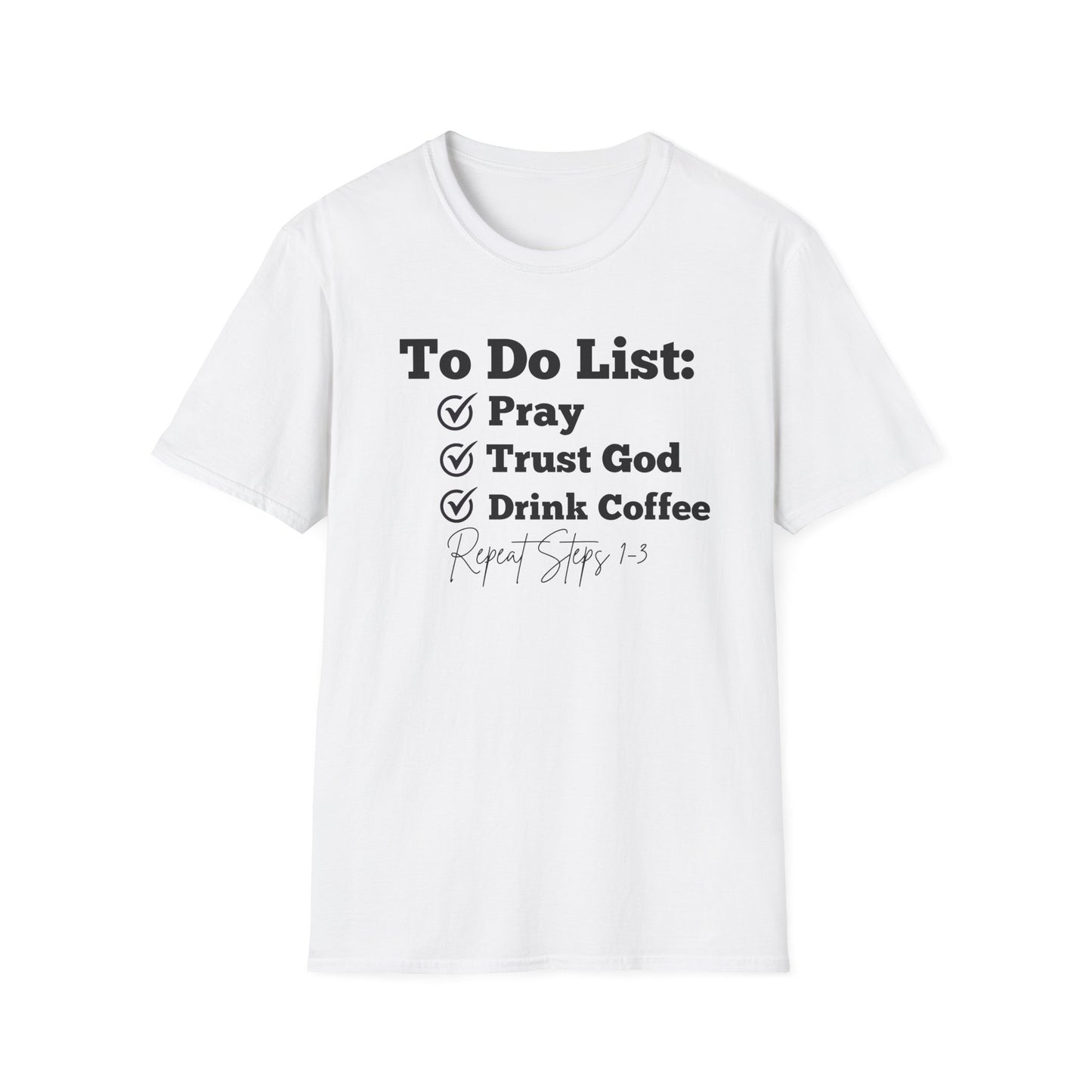 Coffee Lovers - To Do List - Softstyle T-Shirt