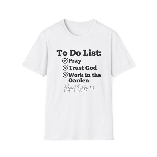 Gardening -To Do List - Softstyle T-Shirt