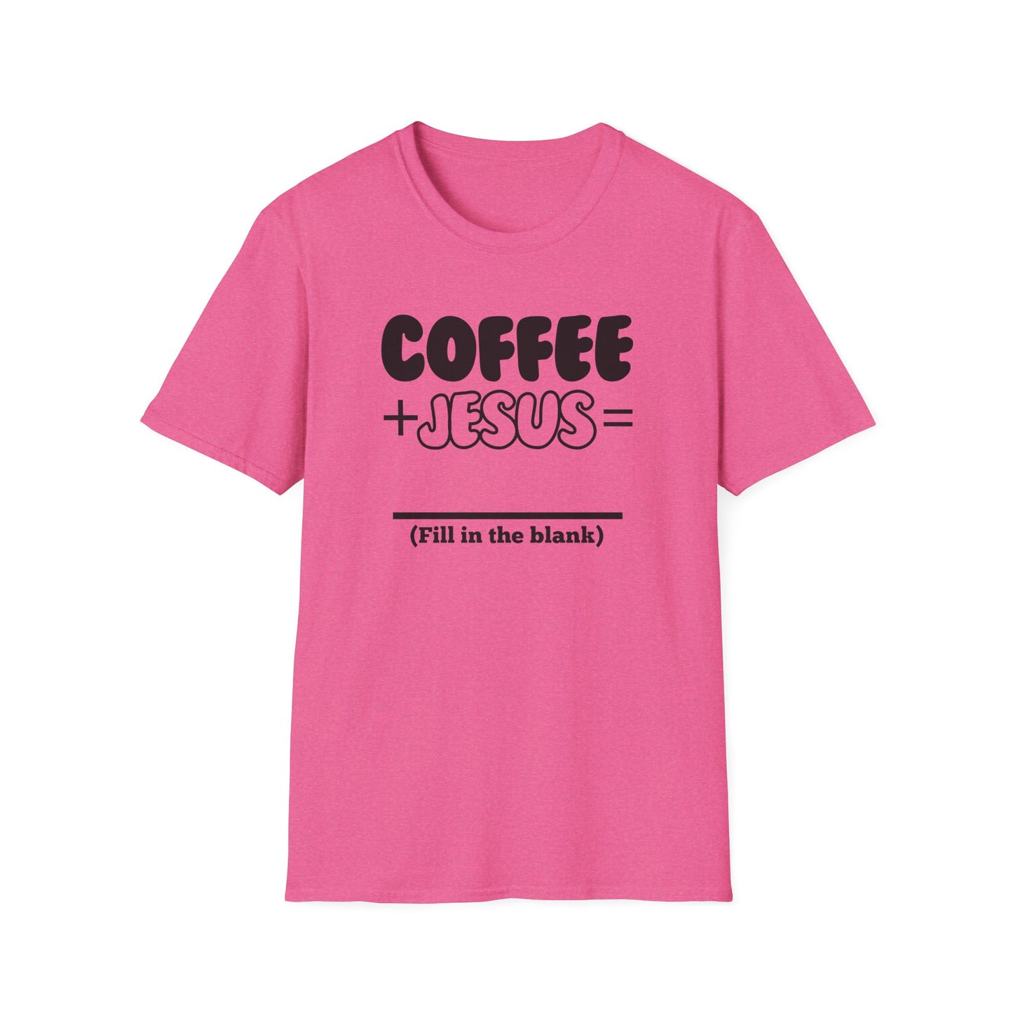 Coffee Lovers - Fill in the Blank - Softstyle T-Shirt