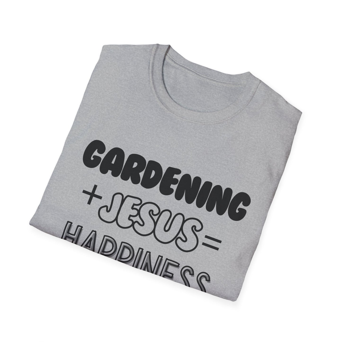 Gardening -Happines - Softstyle T-Shirt