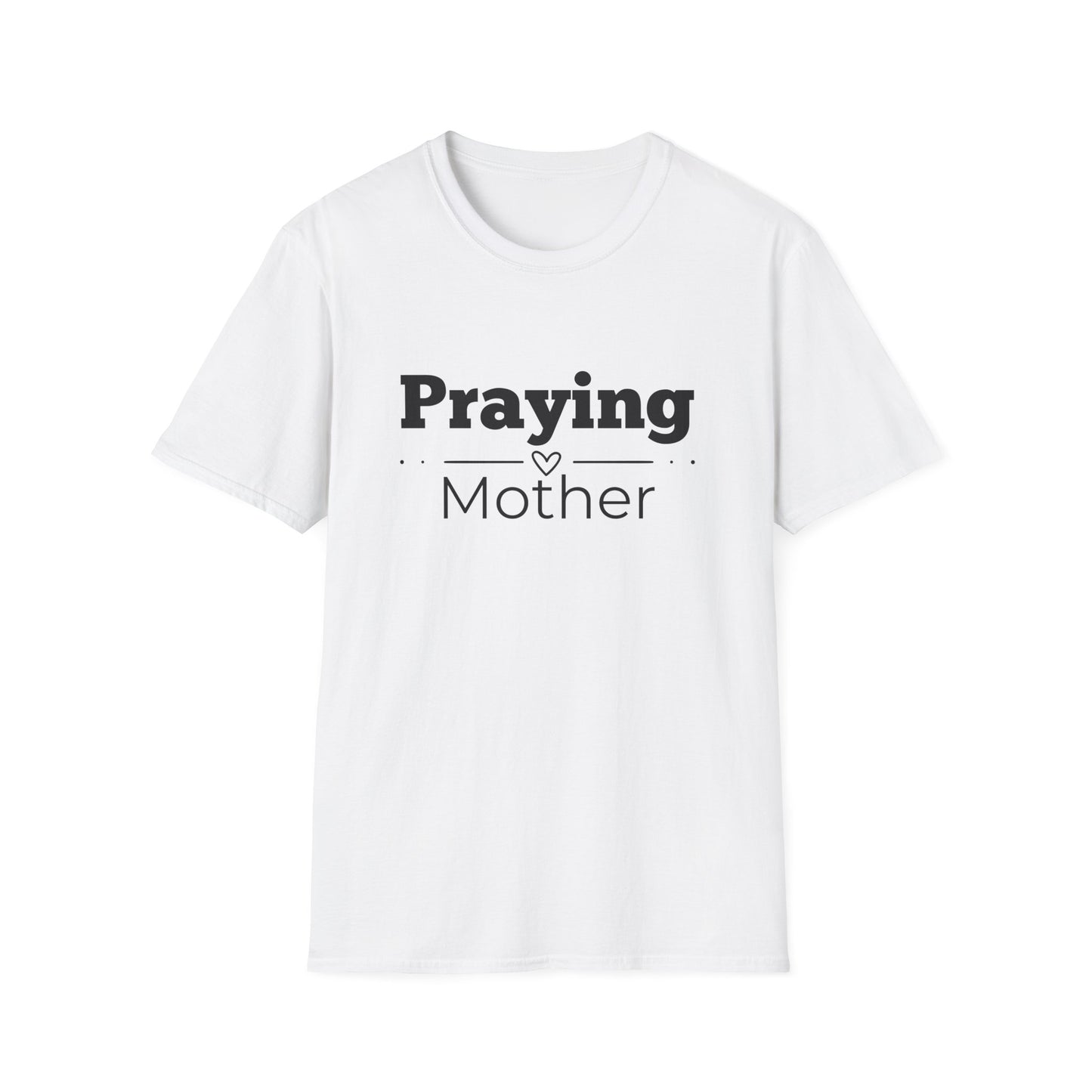 Praying Mother -Straight Line with Heart - Softstyle T-Shirt
