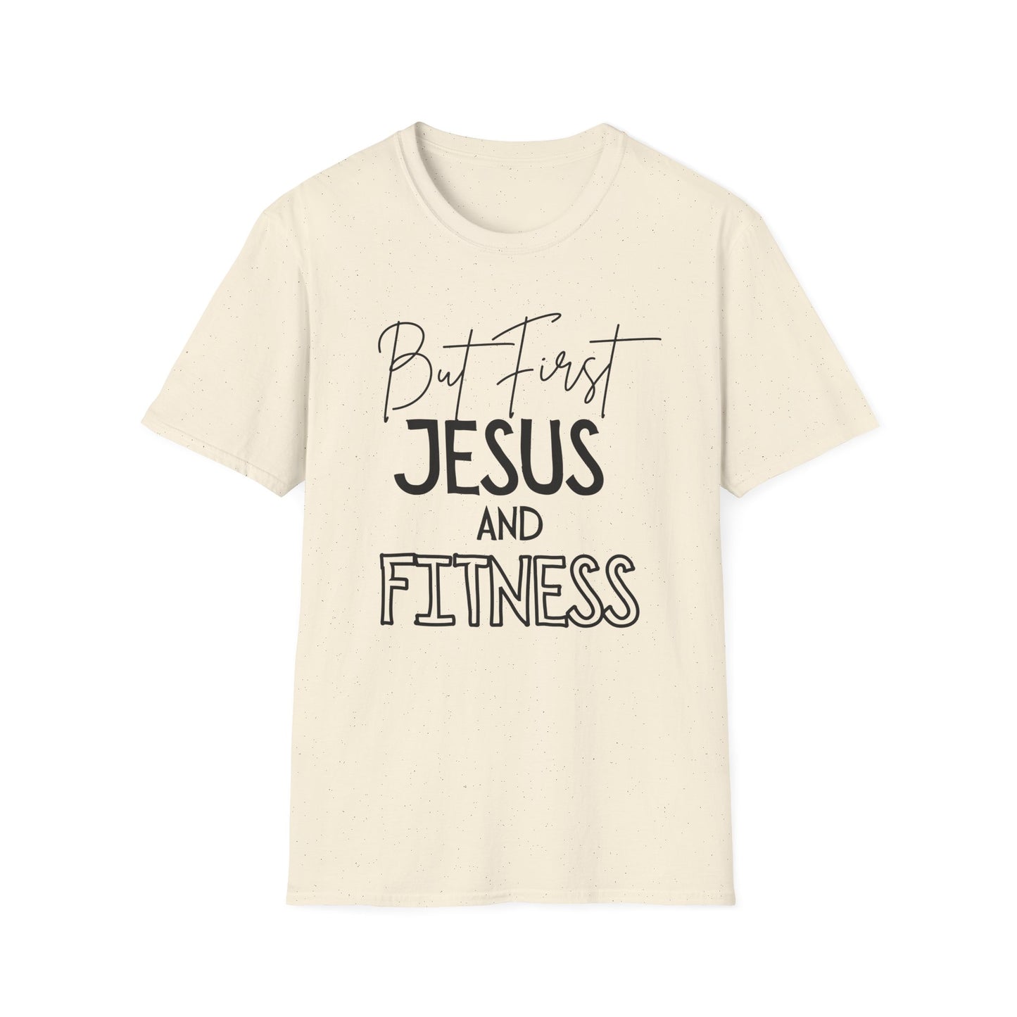 Fitness -But First - Softstyle T-Shirt