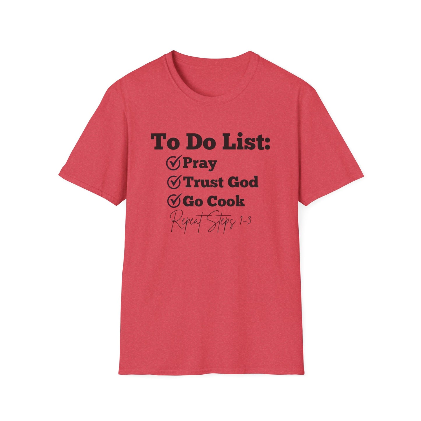 Cooking -To Do List - Softstyle T-Shirt