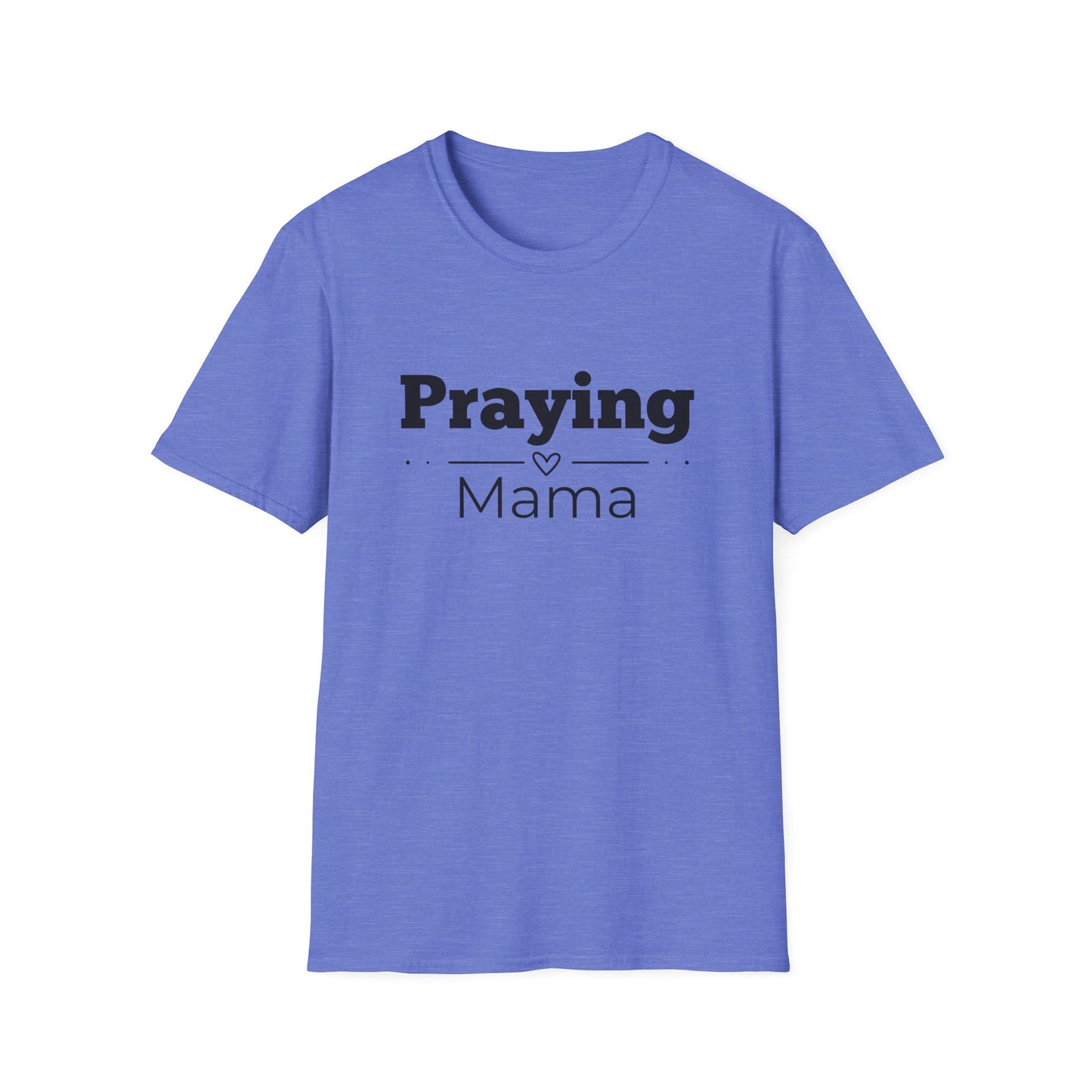Praying Mama - Straight Line Design - Softstyle T-Shirt