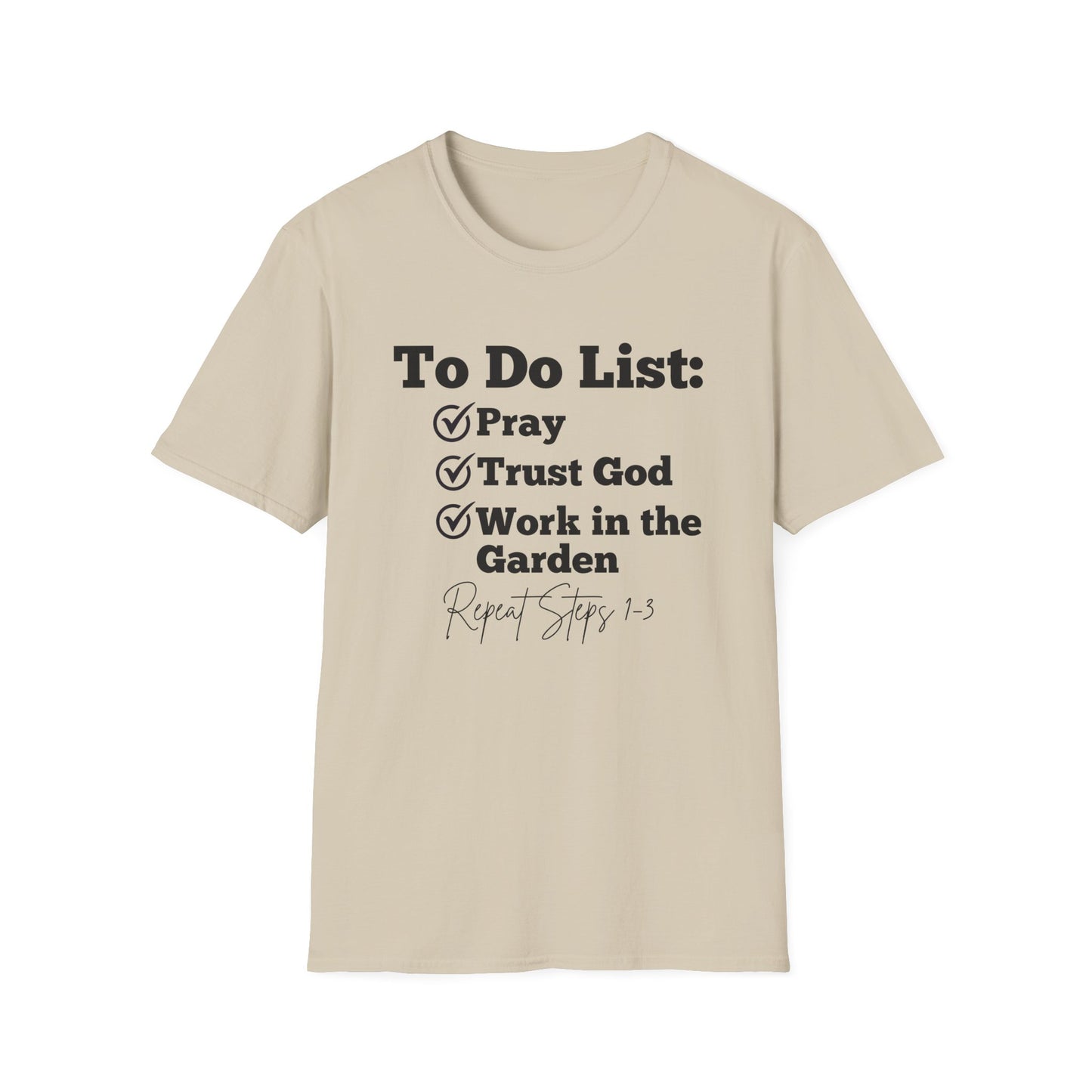 Gardening -To Do List - Softstyle T-Shirt