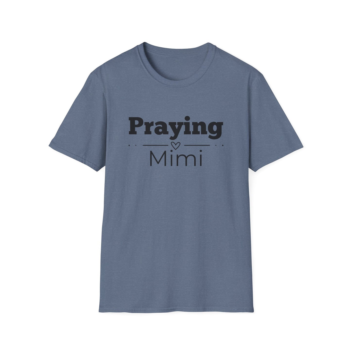 Praying Mimi -Straight Line with Heart - Softstyle T-Shirt