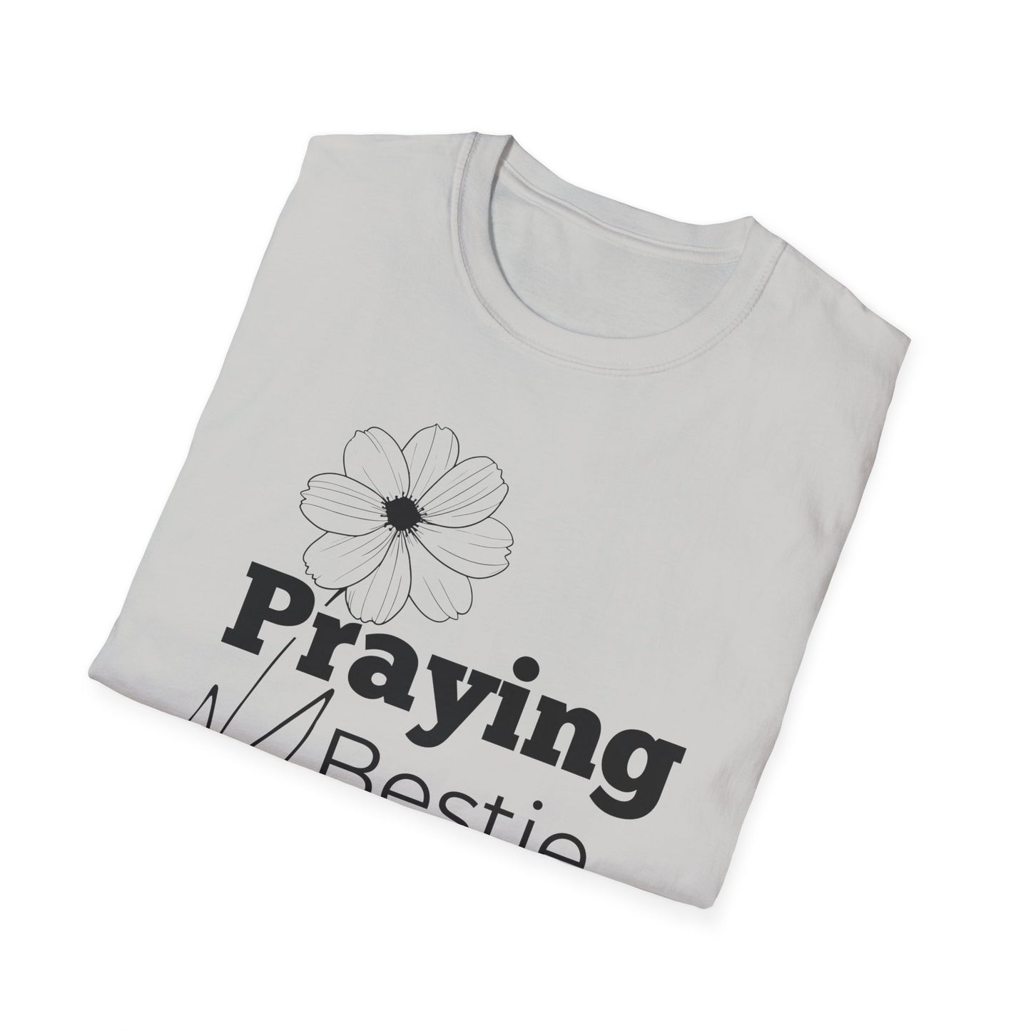 Praying Bestie - Floral Design- Softstyle T-Shirt