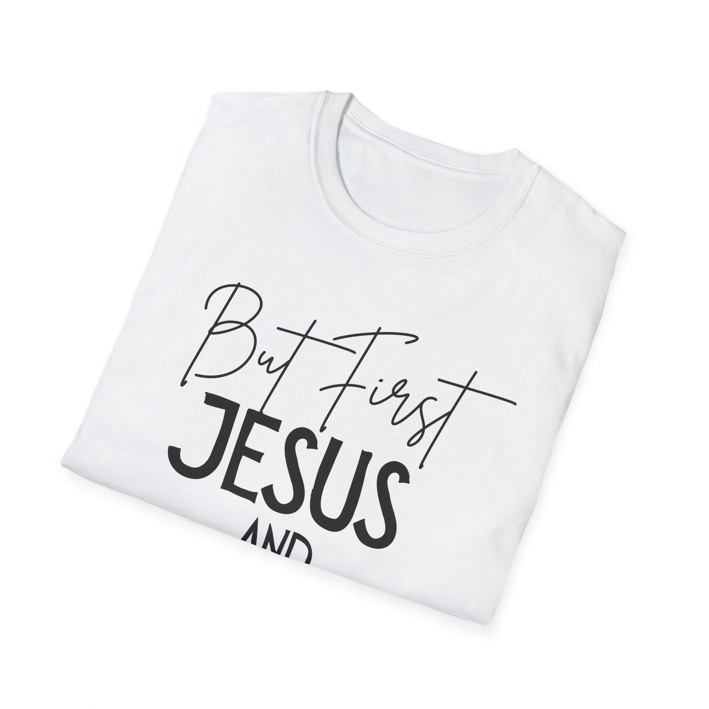 Shopping -But First - Softstyle T-Shirt