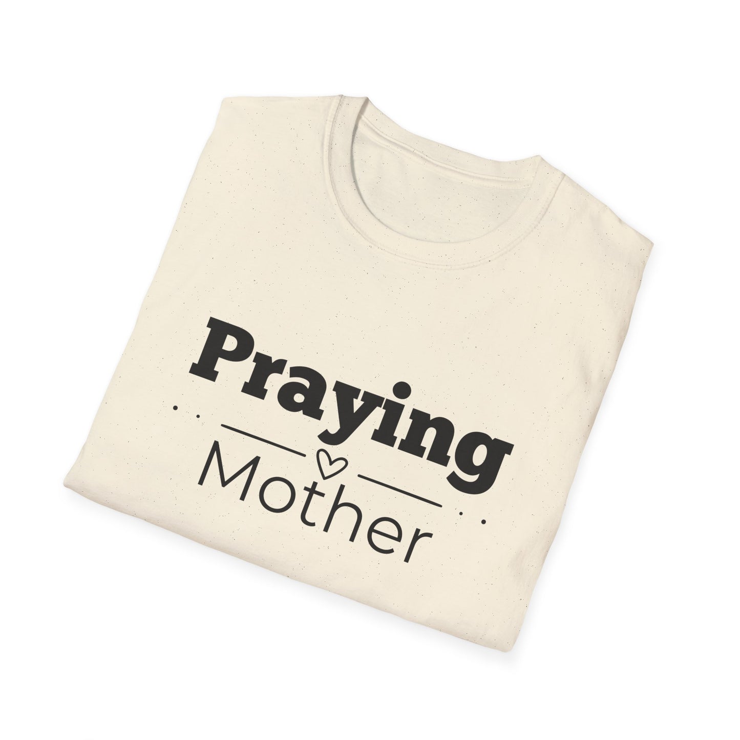 Praying Mother -Straight Line with Heart - Softstyle T-Shirt