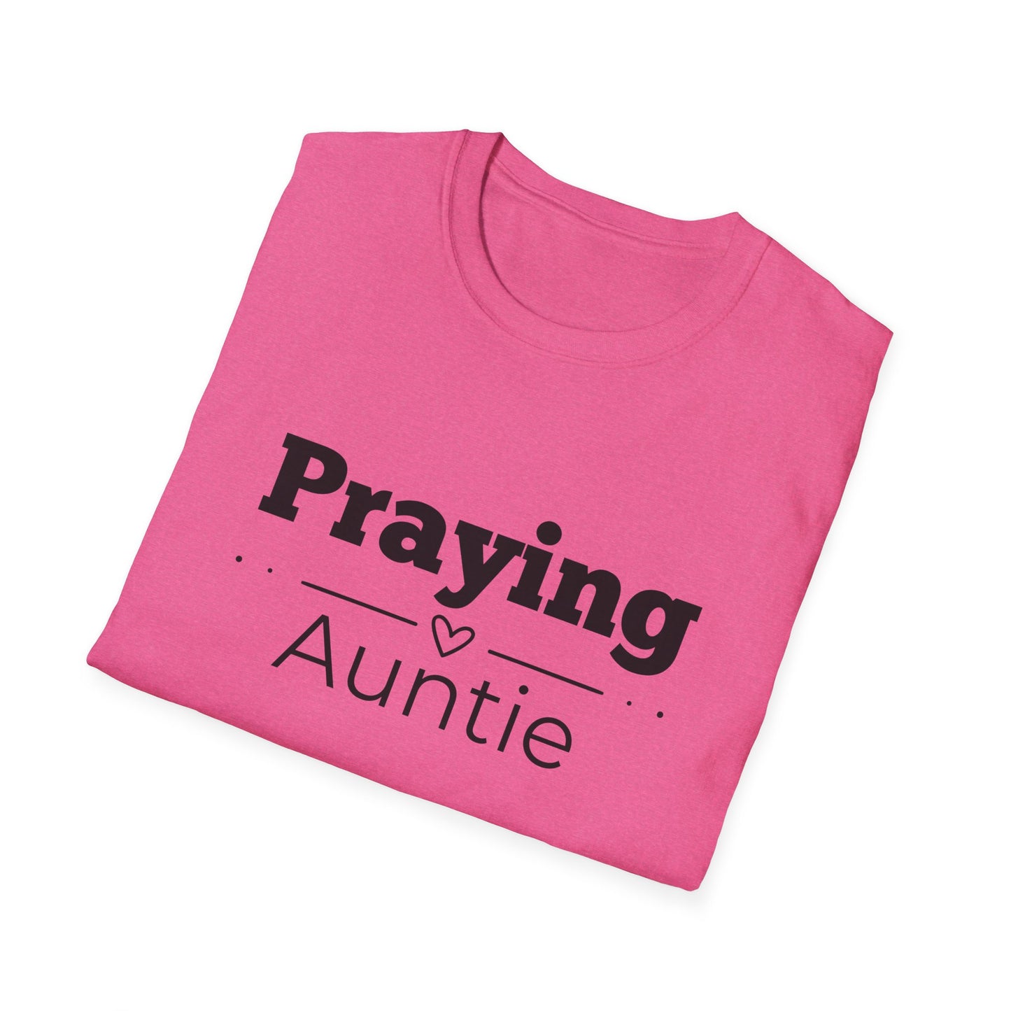 Praying Auntie - Straight Line with Heart- Softstyle T-Shirt