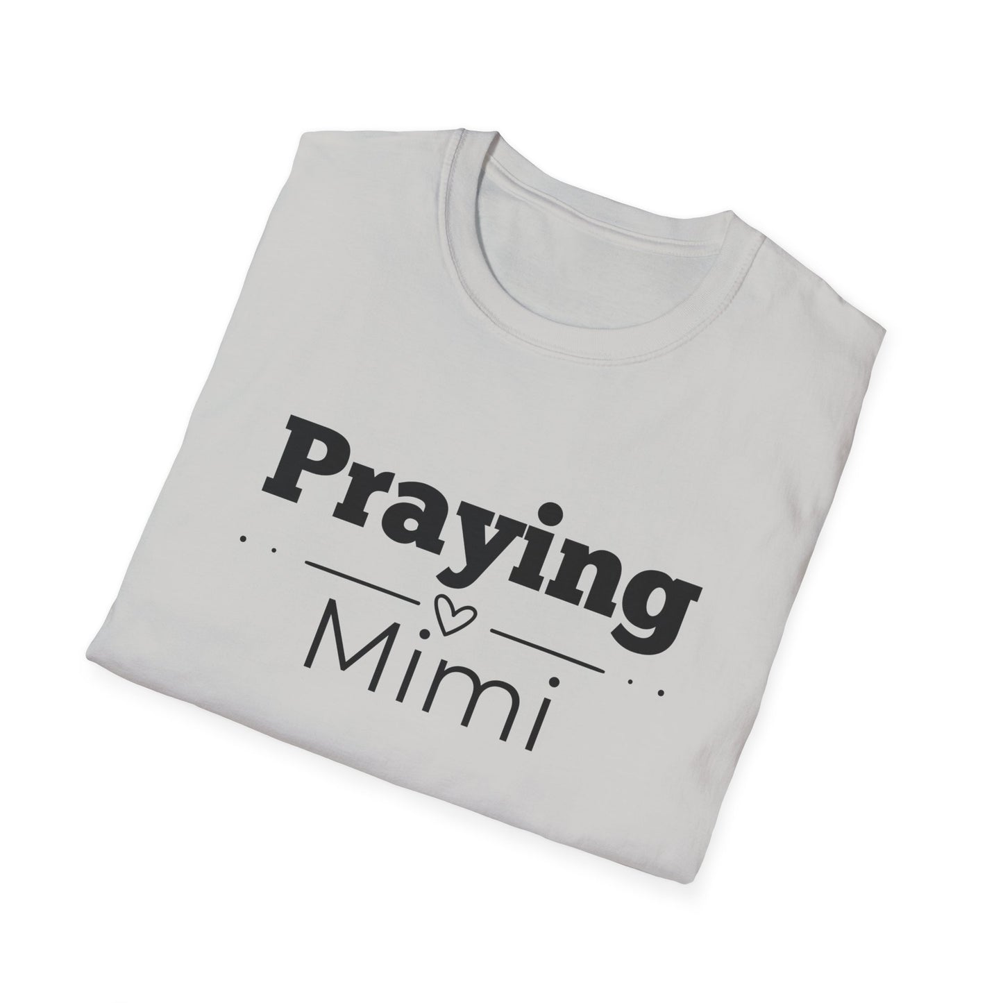 Praying Mimi -Straight Line with Heart - Softstyle T-Shirt