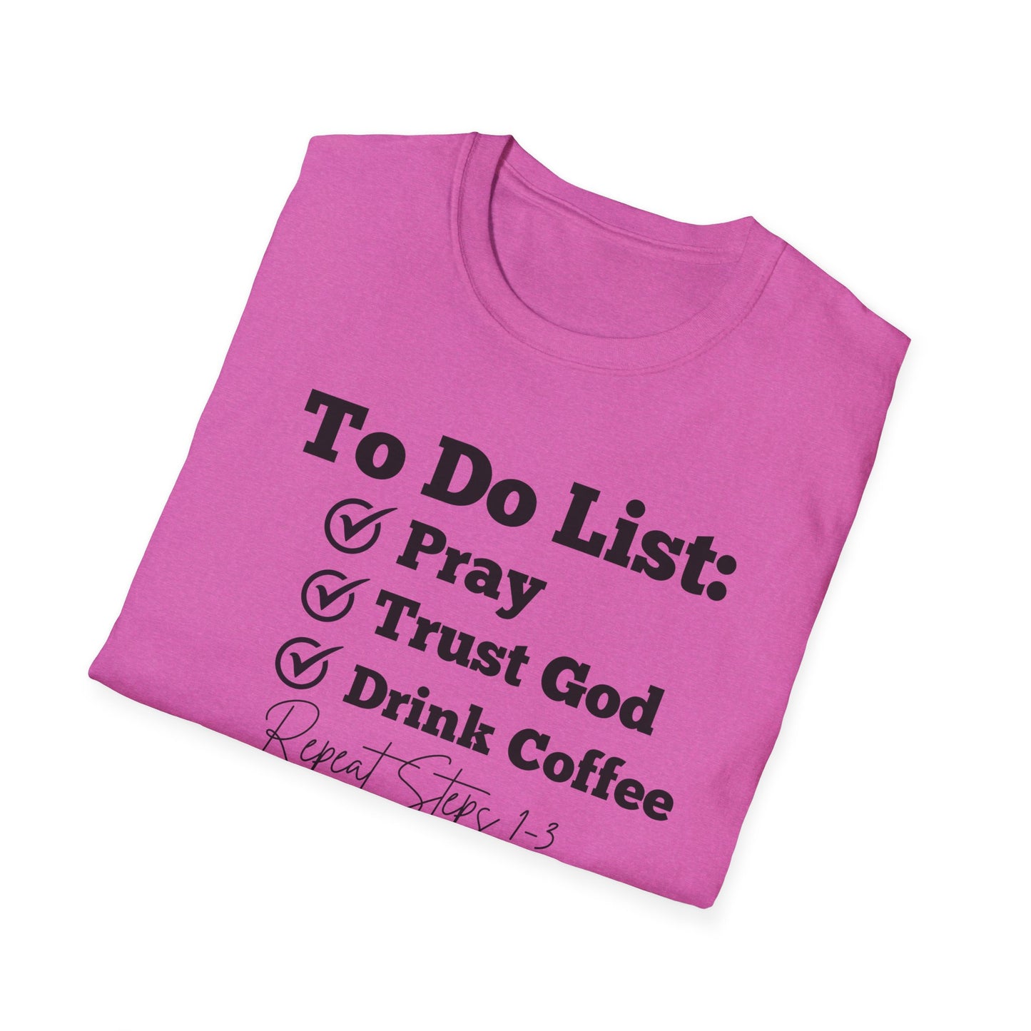 Coffee Lovers - To Do List - Softstyle T-Shirt