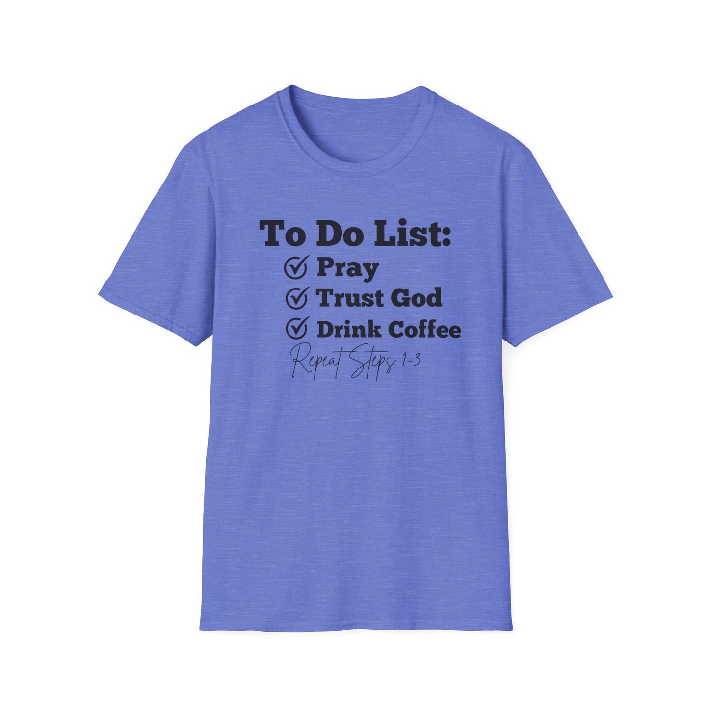 Coffee Lovers - To Do List - Softstyle T-Shirt